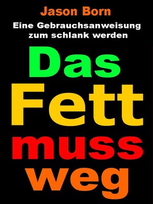 cover image of Das Fett muss weg